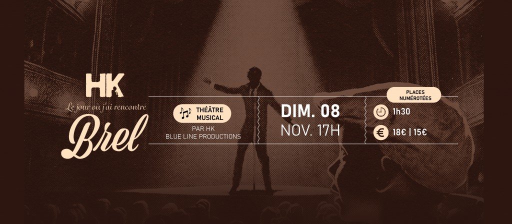 actualité spectacle - HK, le jour où j'ai rencontré Brel