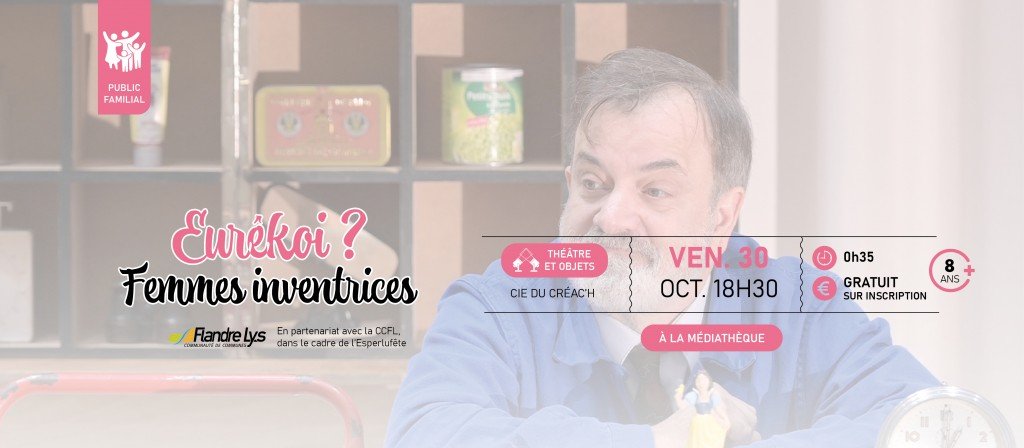 actualité spectacle - Eurekoi, femmes inventrices